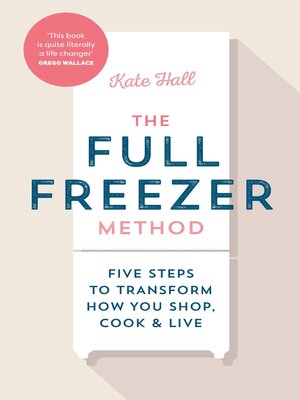 cover image of The Full Freezer Method